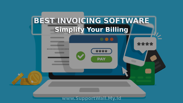 Best Invoicing Software for Small Business_ Simplify Your Billing