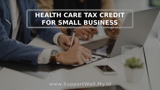 Health Care Tax Credit for Small Business